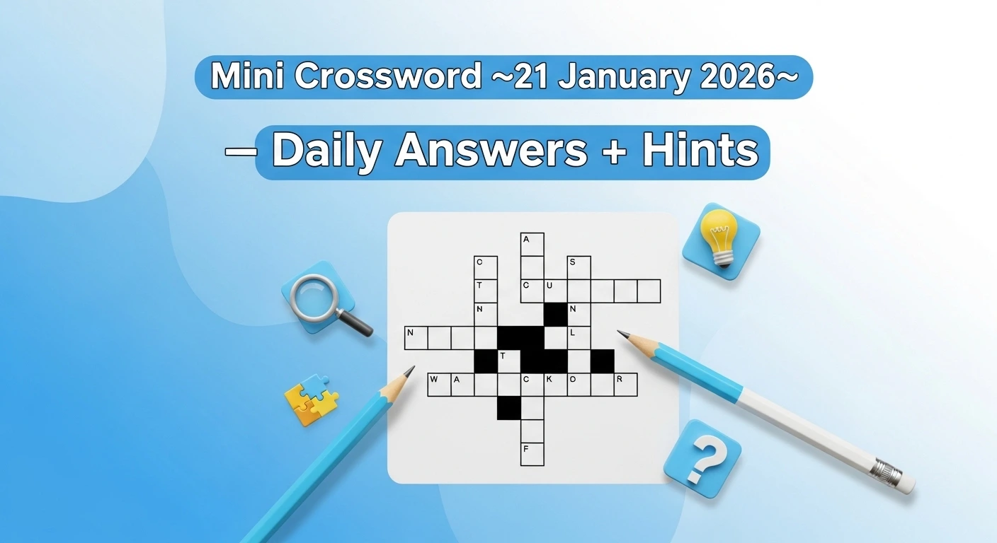 NYT Mini Crossword Answers Today: Hints & Solutions (January 21, 2026) 1 Whisk ec71ab29c3688caa2054b7ee1875c183dr